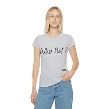 Carica l&#39;immagine nel visualizzatore di Gallery, T-Shirt Donna Why not? Thisandthat21.com Style
