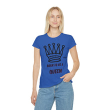 Carica l&#39;immagine nel visualizzatore di Gallery, T-Shirt Donna Born to be a Queen Thisandthat21.com Style
