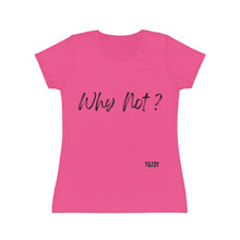 Carica l&#39;immagine nel visualizzatore di Gallery, T-Shirt Donna Why not? Thisandthat21.com Style
