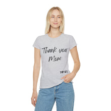 Carica l&#39;immagine nel visualizzatore di Gallery, T-Shirt Donna Thisandthat21 Style Thank You Mom
