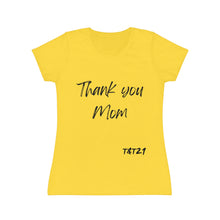 Carica l&#39;immagine nel visualizzatore di Gallery, T-Shirt Donna Thisandthat21 Style Thank You Mom
