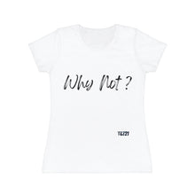 Carica l&#39;immagine nel visualizzatore di Gallery, T-Shirt Donna Why not? Thisandthat21.com Style
