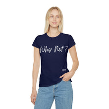 Carica l&#39;immagine nel visualizzatore di Gallery, T-Shirt Donna Why Not? Thisandthat21.com Style
