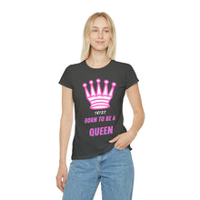 Carica l&#39;immagine nel visualizzatore di Gallery, T-Shirt Donna Born to be a Queen Thisandthat21.com Style
